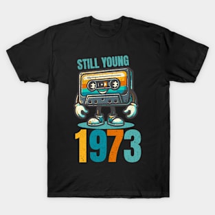 Still Young 1973 - Vintage Cassette Tape T-Shirt